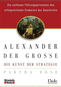 Cover: Alexander der Große - Die Kunst der Strategie