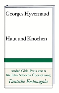 Buchcover: Georges Hyvernaud. Haut und Knochen - Roman. Suhrkamp Verlag, Berlin, 2010.