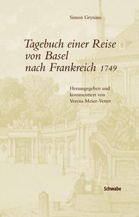 Cover: Tagebuch einer Reise von Basel nach Frankreich 1749