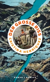 Cristina Henríquez. Der große Riss - Roman. Carl Hanser Verlag, München, 2025.