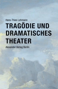 Cover: Tragödie und dramatisches Theater