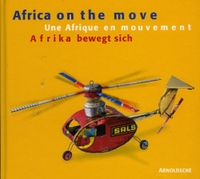 Buchcover: Afrika bewegt sich - Spielzeug aus Westafrika. Arnoldsche Verlagsanstalt, Stuttgart, 2004.
