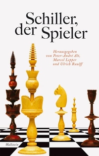 Buchcover: Schiller, der Spieler. Wallstein Verlag, Göttingen, 2013.