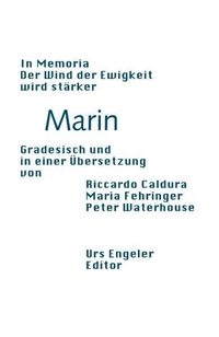 Buchcover: Biagio Marin. In memoria / Der Wind der Ewigkeit wird stärker - Gedichte. Urs Engeler Editor, Holderbank, 1999.