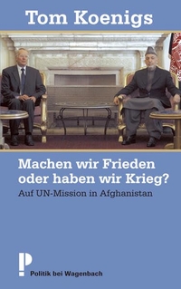 Cover: Machen wir Frieden oder haben wir Krieg