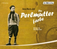 Buchcover: Anna Maria Jokl. Die Perlmutterfarbe - 4 CDs (Ab 12 Jahre). DHV - Der Hörverlag, München, 2008.