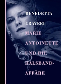 Cover: Marie Antoinette und die Halsbandaffäre