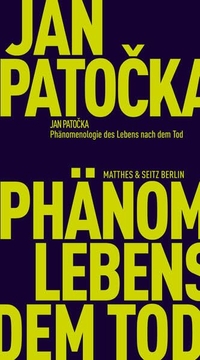 Tobias Keiling / Jan Patocka. Phänomenologie des Lebens nach dem Tod. Matthes und Seitz, Berlin, 2026. Tobias Keiling / Jan Patocka. Phänomenologie des Lebens nach dem Tod. Matthes und Seitz, Berlin, 2026.
