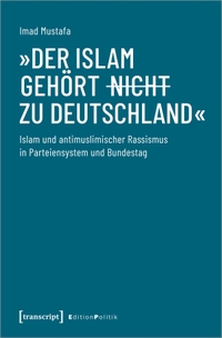Cover: "Der Islam gehört (nicht) zu Deutschland"