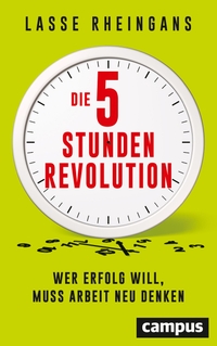 Cover: Die 5-Stunden-Revolution