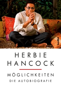 Buchcover: Herbie Hancock. Möglichkeiten - Die Autobiografie. Hannibal Verlag, Innsbruck, 2018.