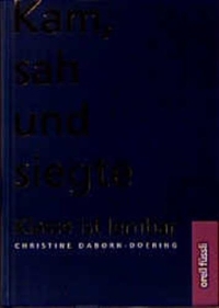 Buchcover: Christine Daborn-Doering. Kam, sah, siegte - Klasse ist lernbar. Orell Füssli Verlag, Zürich, 2001.