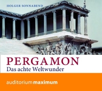 Buchcover: Holger Sonnabend. Pergamon - Das achte Weltwunder, 1 CD. Wissenschaftliche Buchgesellschaft, Darmstadt, 2011.