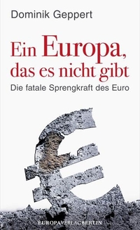 Cover: Ein Europa, das es nicht gibt