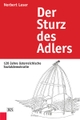Cover: Norbert Leser. Der Sturz des Adlers - 120 Jahre österreichische Sozialdemokratie. Kremayr und Scheriau Verlag, Wien, 2008.