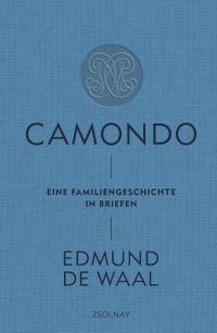 Buchcover: Edmund de Waal. Camondo - Eine Familiengeschichte in Briefen. Zsolnay Verlag, Wien, 2021.