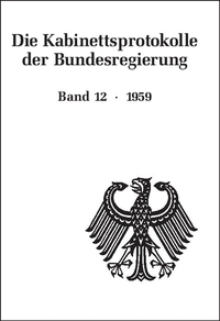 Buchcover: Hartmut Weber (Hg.). Die Kabinettsprotokolle der Bundesregierung - Band 12: 1959. Oldenbourg Verlag, München, 2002.