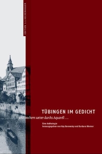 Buchcover: Tübingen im Gedicht - ... und stochern weiter durchs Aquarell. Eine Anthologie. Heckenhauer Verlag, Tübingen - Berlin, 2003.