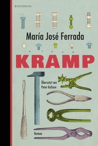 Buchcover: Maria Jose Ferrada. Kramp - Roman. Berenberg Verlag, Berlin, 2021.