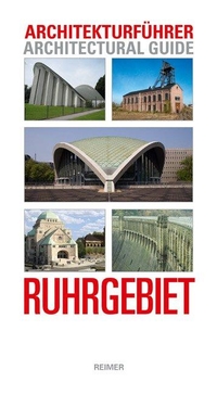Buchcover: Axel Föhl. Architekturführer Ruhrgebiet - Deutsch - Englisch. Dietrich Reimer Verlag, Berlin, 2010.