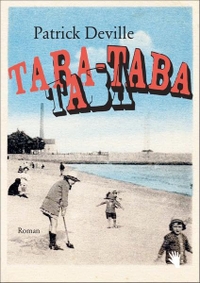 Buchcover: Patrick Deville. Taba-Taba - Roman. Bilger Verlag, Zürich, 2019.