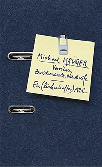 Buchcover: Michael Krüger. Vorworte, Zwischenbemerkungen, Nachrufe - Ein (lückenhaftes) ABC. Sanssouci Verlag, München, 2003.