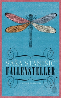 Buchcover: Sasa Stanisic. Fallensteller - Roman. Luchterhand Literaturverlag, München, 2016.