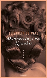 Buchcover: Elisabeth de Waal. Donnerstags bei Kanakis - Roman. Zsolnay Verlag, Wien, 2014.