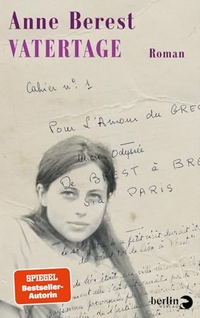 Anne Berest. Vatertage - Roman . Berlin Verlag, Berlin, 2026.