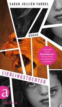 Buchcover: Sarah Jollien-Fardel. Lieblingstochter - Roman. Aufbau Verlag, Berlin, 2023.