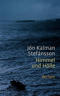 Buchcover: Jon Kalman Stefansson. Himmel und Hölle - Roman. Reclam Verlag, Stuttgart, 2009.