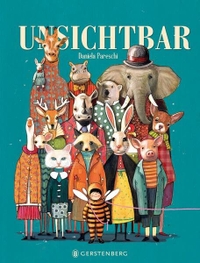 Daniela Pareschi. Unsichtbar - Kleine und große Entdeckungen auf den zweiten Blick (Ab 5 Jahren). Gerstenberg Verlag, Hildesheim, 2026. Daniela Pareschi. Unsichtbar - Kleine und große Entdeckungen auf den zweiten Blick (Ab 5 Jahren). Gerstenberg Verlag, Hildesheim, 2026.