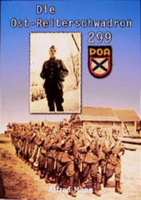Cover: Die Ost-Reiterschwadron 299
