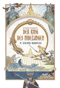 Buchcover: Philip Craig Russell. Der Ring des Nibelungen. Cross Cult Verlag, Ludwigsburg, 2023.