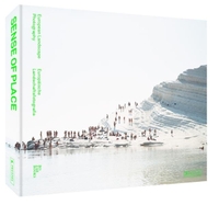 Cover: Sense of Place - Europäische Landschaftsfotografie. Prestel Verlag, München, 2012.