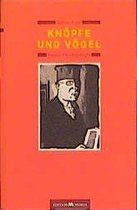 Buchcover: Walther Rode. Knöpfe und Vögel - Lesebuch für Angeklagte. Edition Memoria, Köln, 2000.