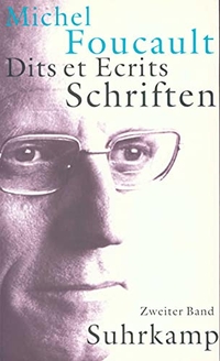 Buchcover: Michel Foucault. Dits et ecrits. Schriften in vier Bänden - Band 2: 1970-1975. Suhrkamp Verlag, Berlin, 2002.