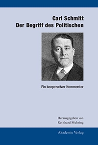 Cover: Carl Schmitt: Der Begriff des Politischen