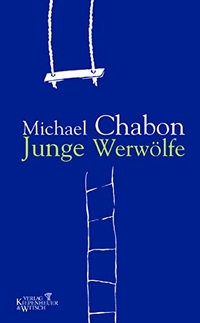 Buchcover: Michael Chabon. Junge Werwölfe - Erzählungen. Kiepenheuer und Witsch Verlag, Köln, 2003.