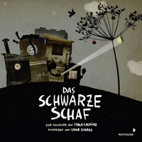 Cover: Italo Calvino / Lena Schall. Das schwarze Schaf - (Ab 5 Jahre). Mixtvision Verlag, München, 2017.