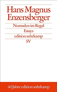Cover: Hans Magnus Enzensberger. Nomaden im Regal - Essays. Suhrkamp Verlag, Berlin, 2003.
