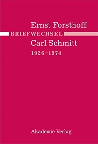 Cover: Ernst Forsthoff - Carl Schmitt: Briefwechsel