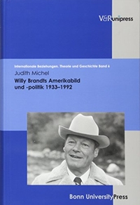 Cover: Willy Brandts Amerikabild und -politik 1933-1992