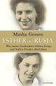 Cover: Masha Gessen. Esther und Rusja - Wie meine Großmütter Hitlers Krieg und Stalins Frieden überlebten. Carl Hanser Verlag, München, 2005.