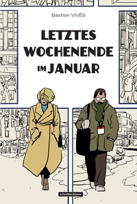 Buchcover: Bastien Vivès. Letztes Wochenende im Januar. Schreiber und Leser, Hamburg, 2023.