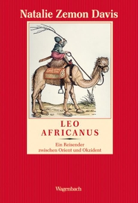 Buchcover: Natalie Zemon Davis. Leo Africanus - Ein Reisender zwischen Orient und Okzident. Klaus Wagenbach Verlag, Berlin, 2008.