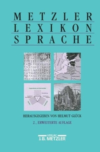 Buchcover: Helmut Glück (Hg.). Metzler Lexikon Sprache. J. B. Metzler Verlag, Stuttgart - Weimar, 2000.