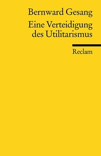 Cover: Eine Verteidigung des Utilitarismus