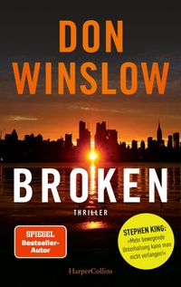 Buchcover: Don Winslow. Broken  -  Sechs Geschichten. Harper Collins, Hamburg, 2020.