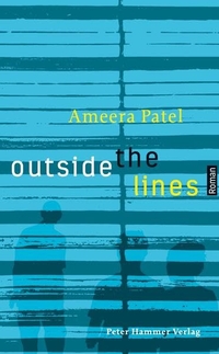 Buchcover: Ameera Patel. Outside the lines. Peter Hammer Verlag, Wuppertal, 2017.